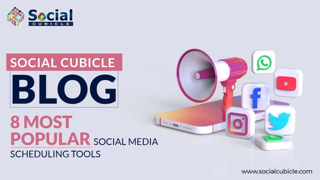 Top 8 Social Media Scheduling and Publishing Tools in 2022
