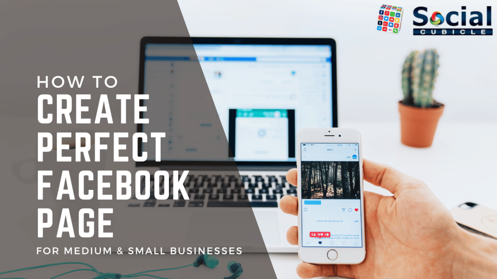 The Complete Guide on How To Create Facebook Marketing Page for Business in 2023