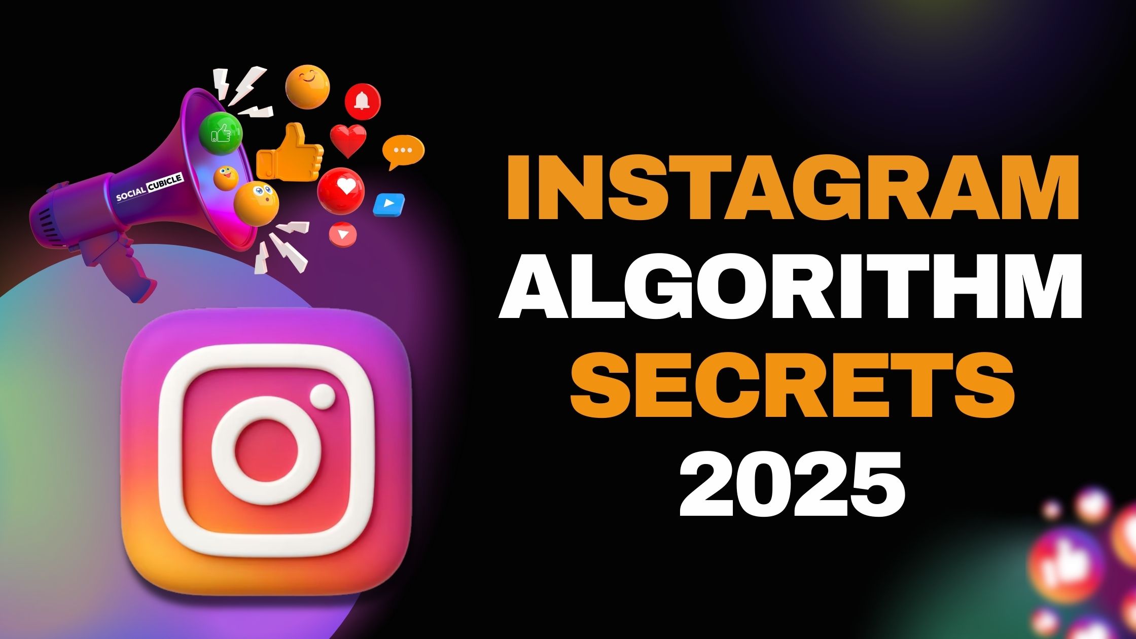 Shocking Instagram Algorithm Facts That Affect Your Reach