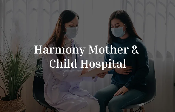 Harmony Mother & Child Hospital